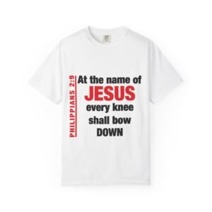 Philippians 2: 9  "At the name of Jesus , every knee shall bow down" T-Shirt